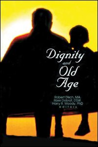 Dignity and Old Age