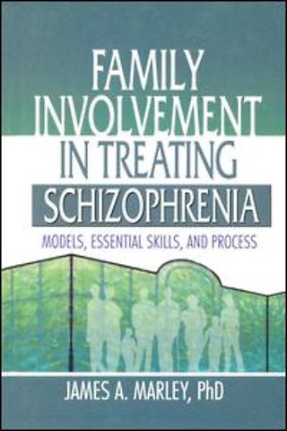 Family Involvement in Treating Schizophrenia