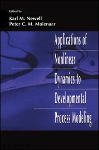 Applications of Nonlinear Dynamics To Developmental Process Modeling