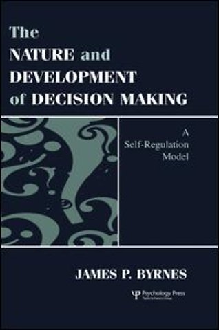 Nature and Development of Decision-making