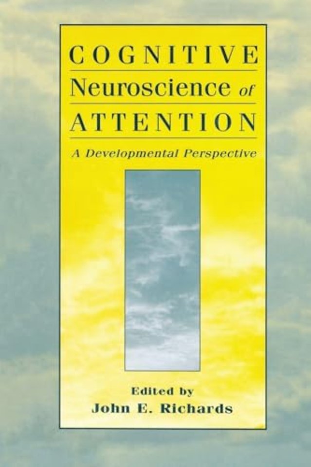 Cognitive Neuroscience of Attention