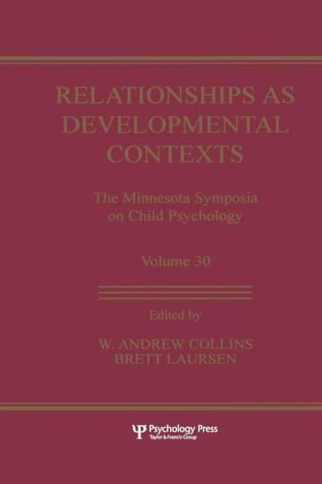Relationships as Developmental Contexts