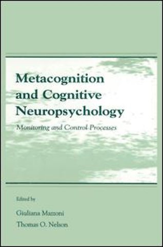 Metacognition and Cognitive Neuropsychology