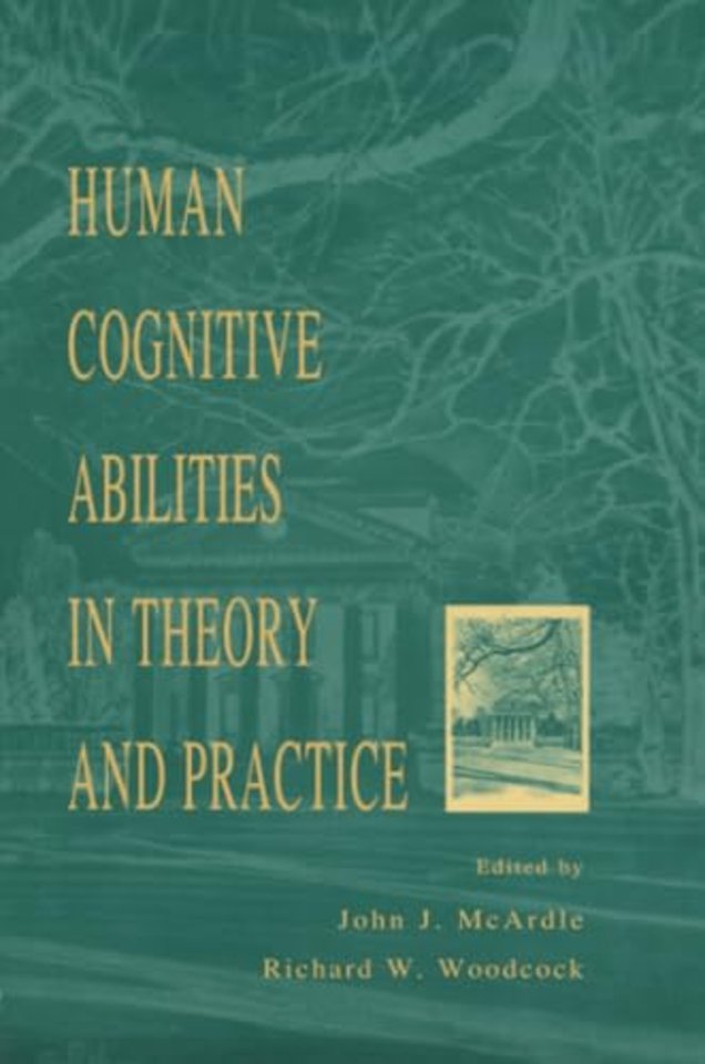 Human Cognitive Abilities in Theory and Practice