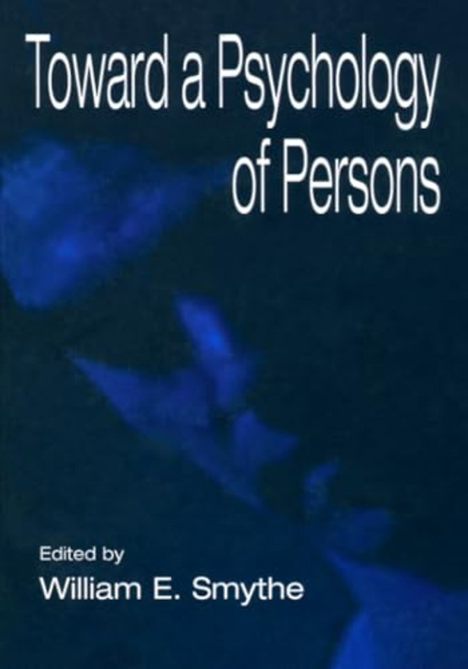 Toward A Psychology of Persons