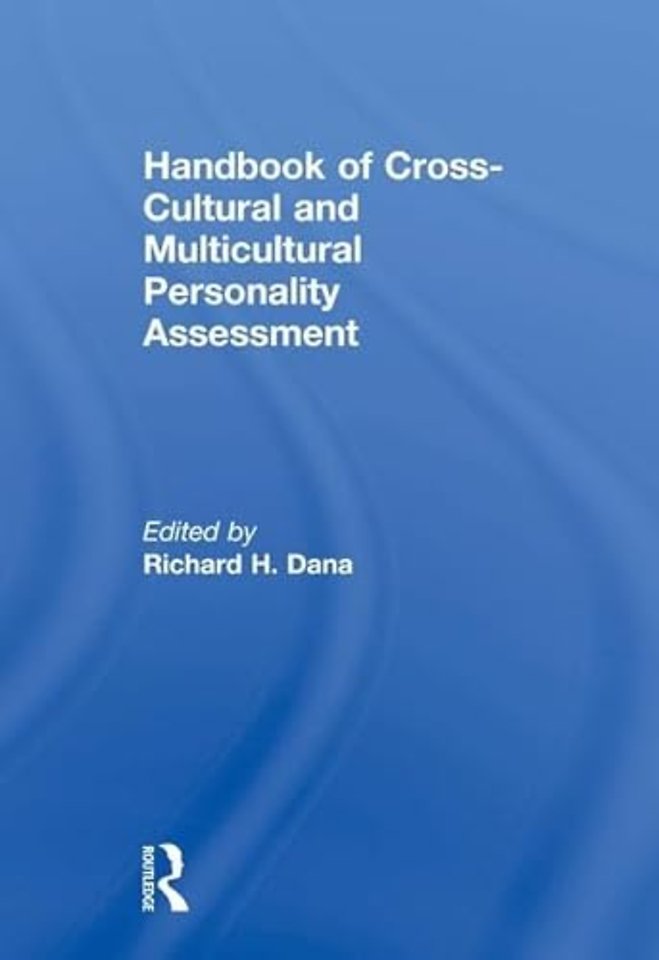 Handbook of Cross-Cultural and Multicultural Personality Assessment