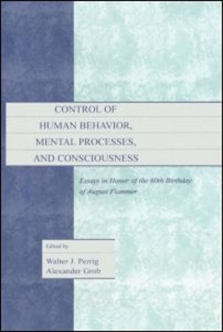 Control of Human Behavior, Mental Processes, and Consciousness