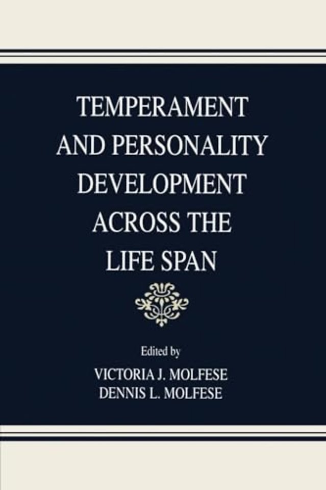 Temperament and Personality Development Across the Life Span