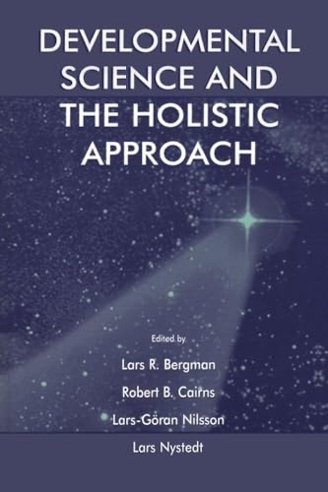 Developmental Science and the Holistic Approach