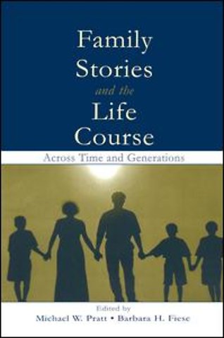 Family Stories and the Life Course