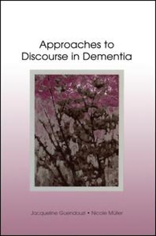 Approaches to Discourse in Dementia