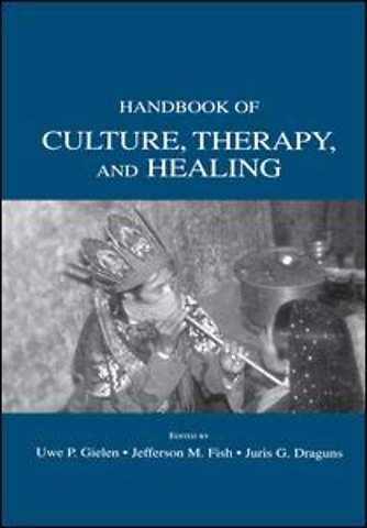 Handbook of Culture, Therapy, and Healing