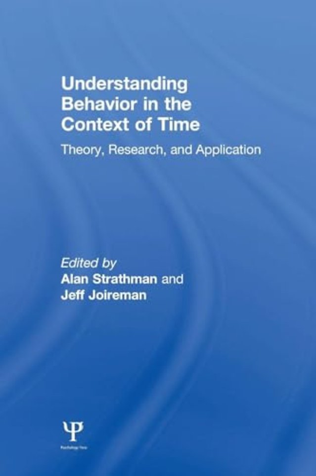 Understanding Behavior in the Context of Time