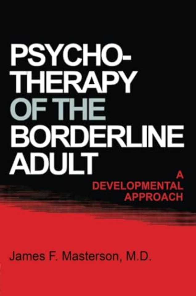 Psychotherapy Of The Borderline Adult
