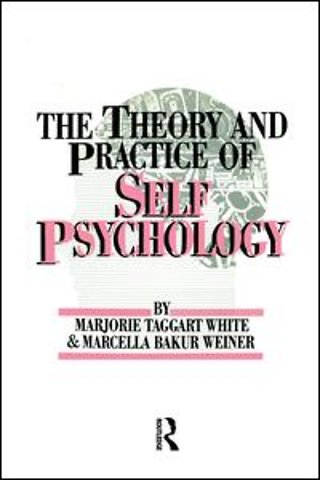 Theory And Practice Of Self Psychology