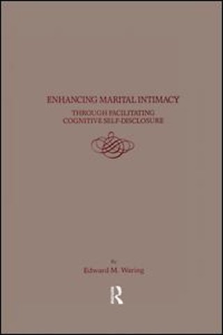Enhancing Marital Intimacy Through Facilitating Cognitive Self Disclosure