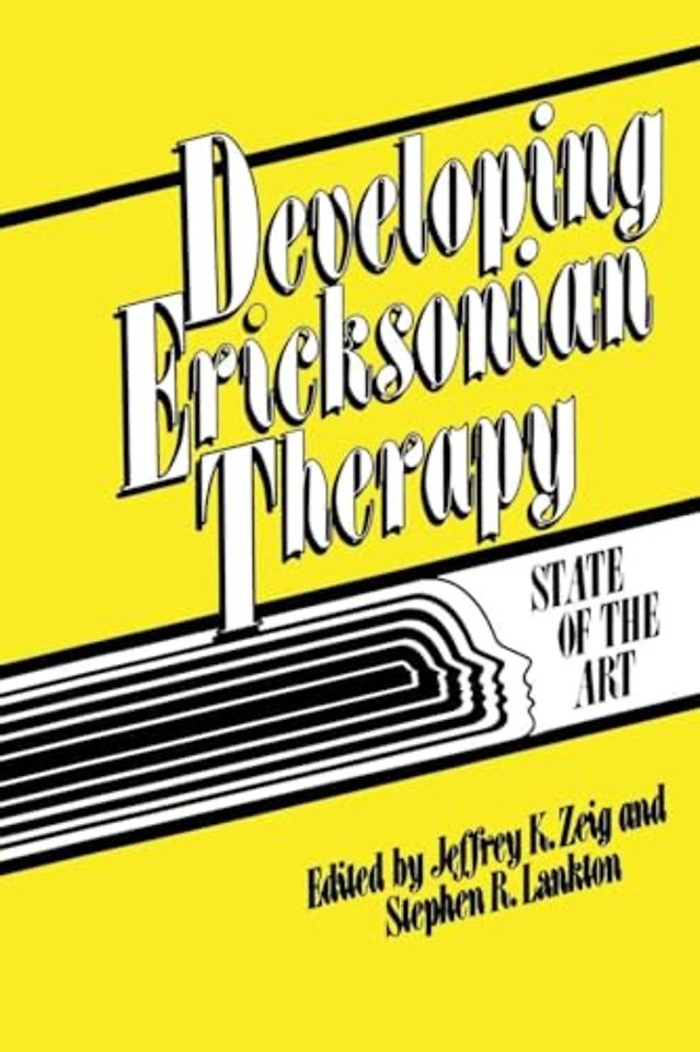 Developing Ericksonian Therapy