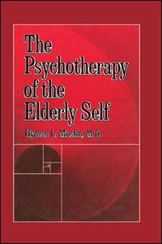 Psychotherapy Of The Elderly Self
