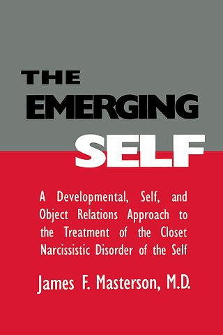 Emerging Self: A Developmental,.Self, And Object Relatio