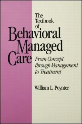 Textbook Of Behavioural Managed Care