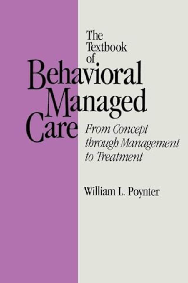 Textbook Of Behavioural Managed Care