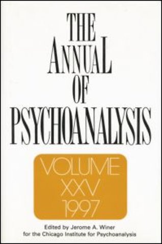 Annual of Psychoanalysis, V. 25