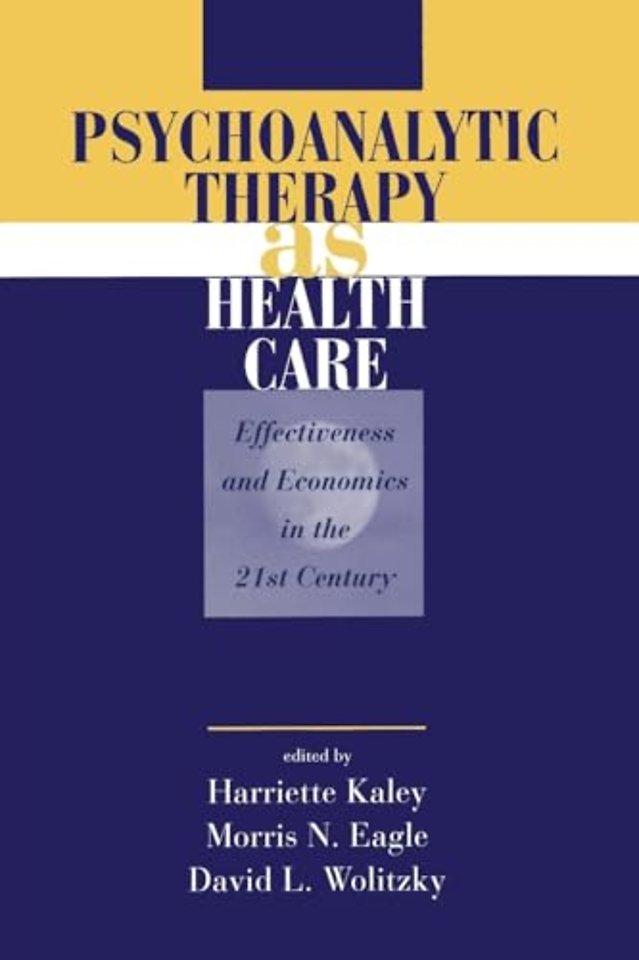 Psychoanalytic Therapy as Health Care