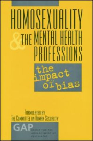 Homosexuality and the Mental Health Professions
