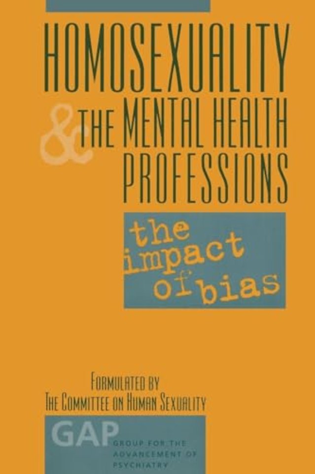 Homosexuality and the Mental Health Professions