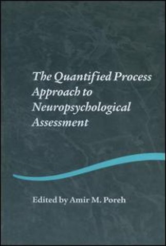 Quantified Process Approach to Neuropsychological Assessment