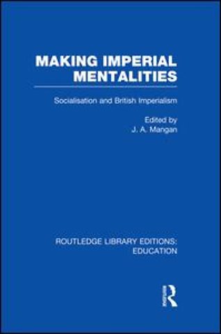 Making Imperial Mentalities