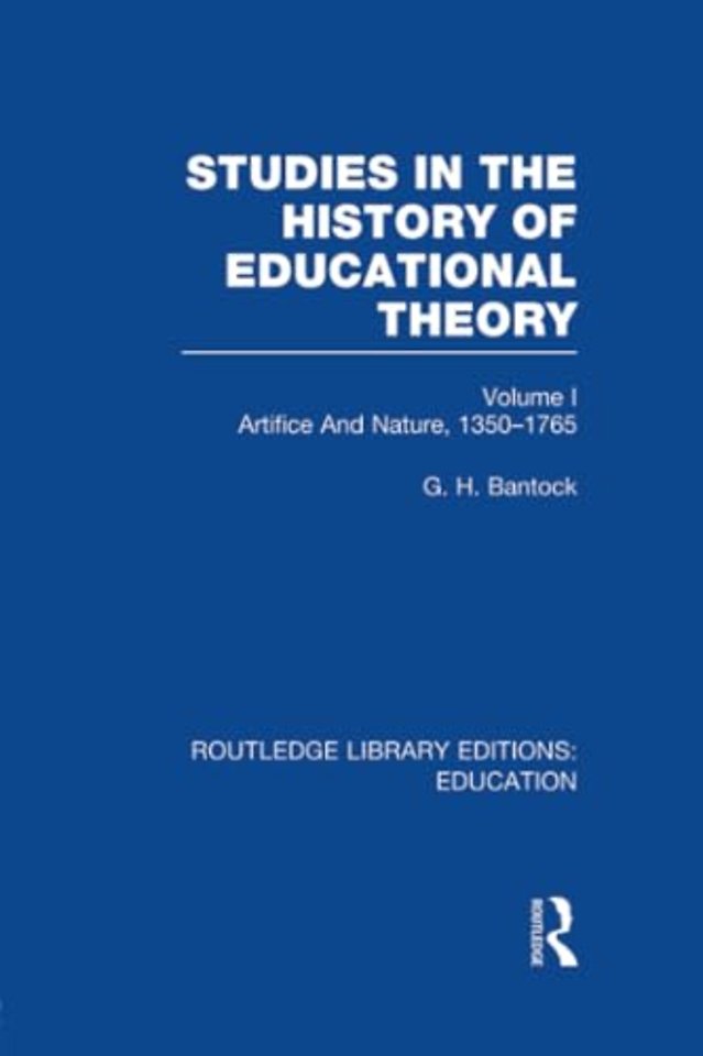 Studies in the History of Educational Theory Vol 1 (RLE Edu H)