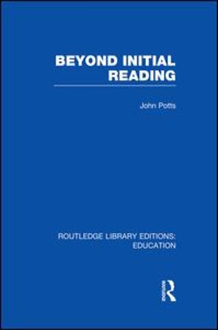 Beyond Initial Reading (RLE Edu I)