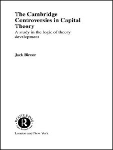 Cambridge Controversies in Capital Theory