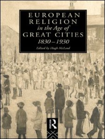 European Religion in the Age of Great Cities