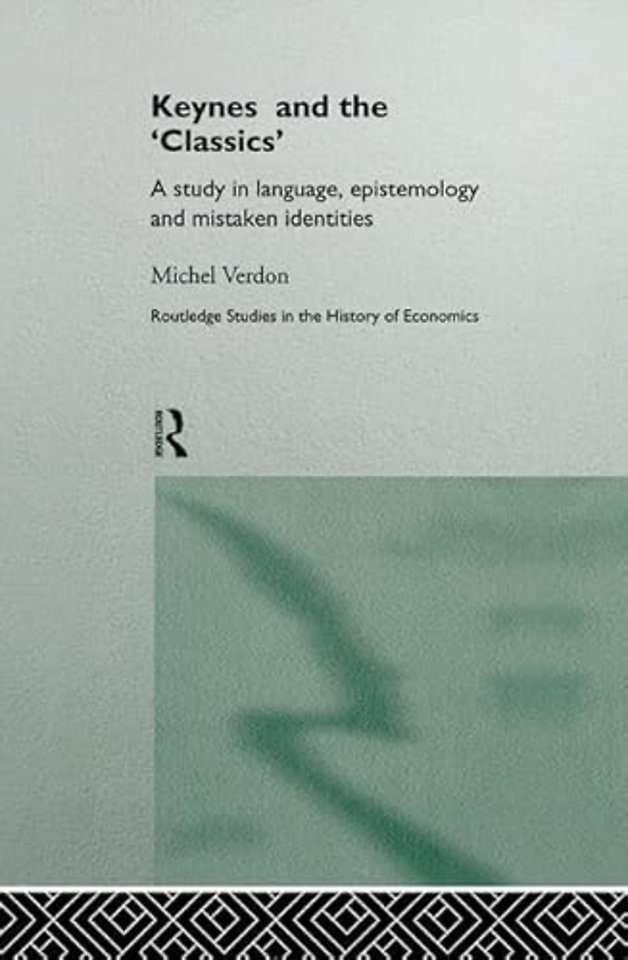 Keynes and the 'Classics'