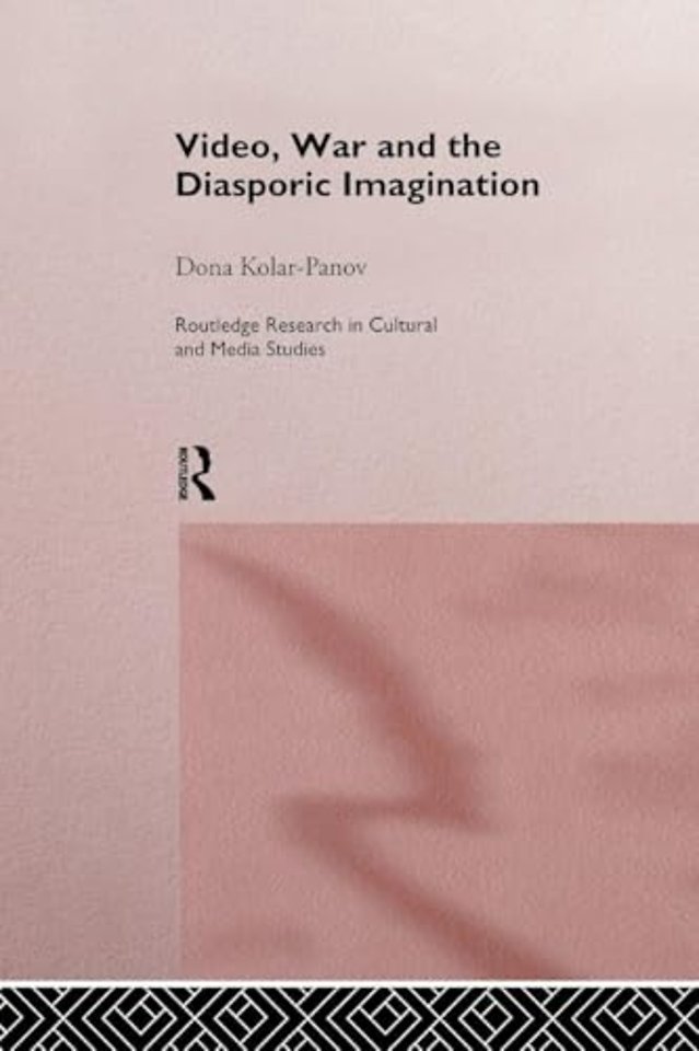 Video, War and the Diasporic Imagination