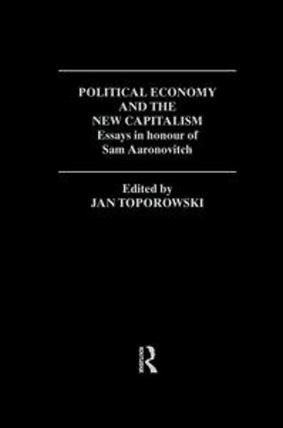 Political Economy and the New Capitalism