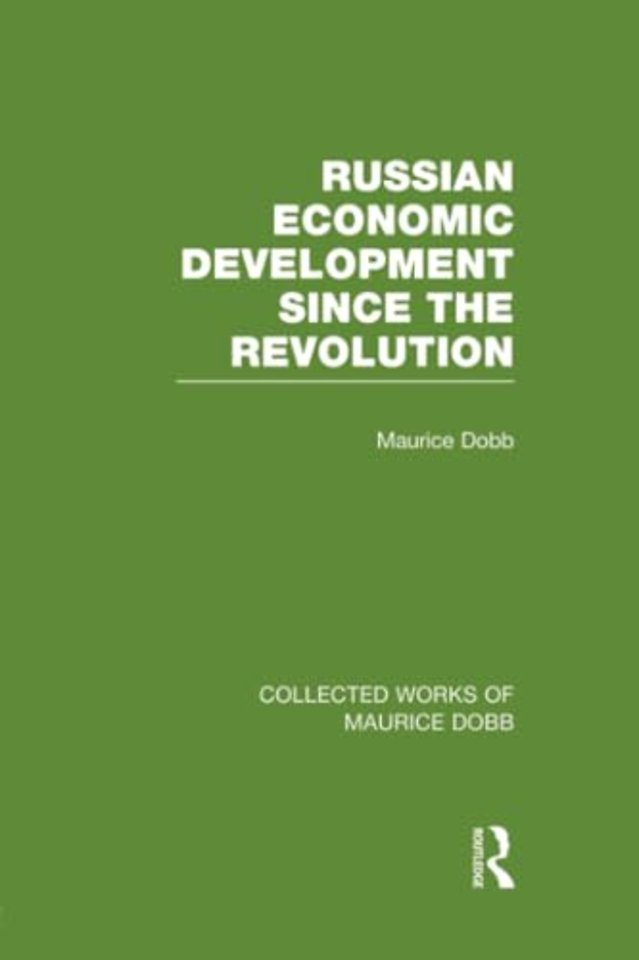 Russian Economic Development Since the Revolution