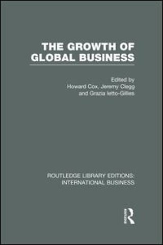 Growth of Global Business (RLE International Business)