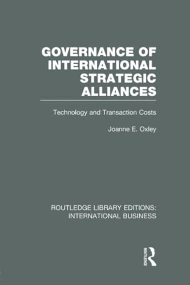 Governance of International Strategic Alliances (RLE International Business)