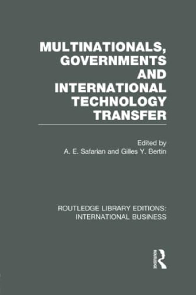 Multinationals, Governments and International Technology Transfer (RLE International Business)