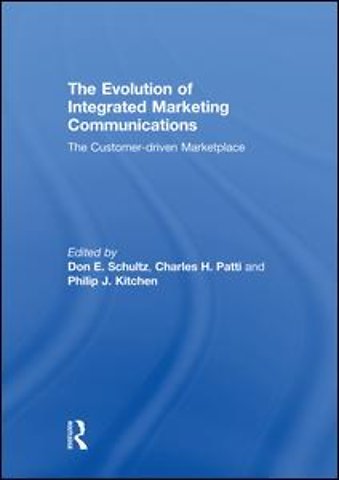 Evolution of Integrated Marketing Communications