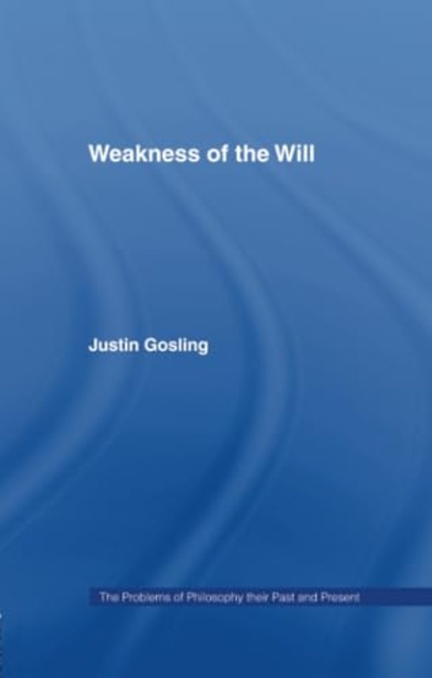 Weakness of the Will