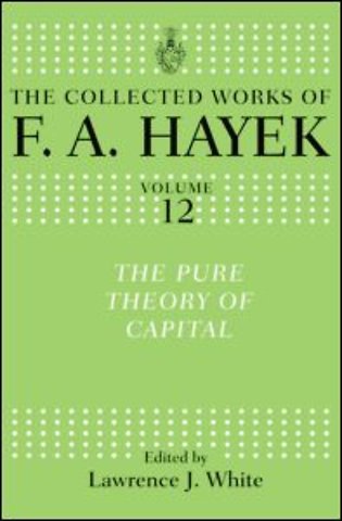 Collected Works of F.A. Hayek