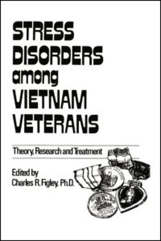 Stress Disorders Among Vietnam Veterans: Theory, Research