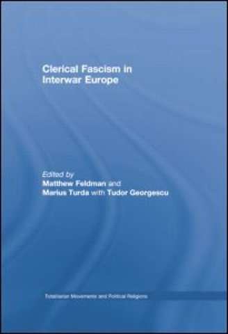 Clerical Fascism in Interwar Europe
