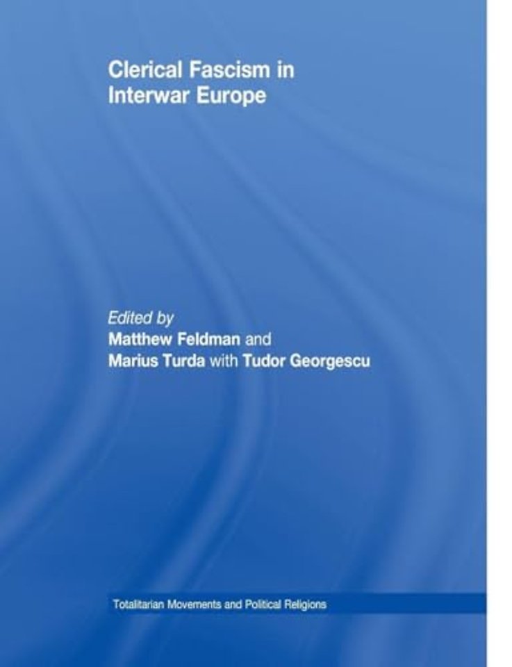 Clerical Fascism in Interwar Europe