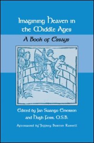Imagining Heaven in the Middle Ages