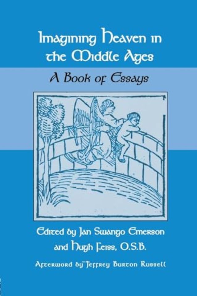 Imagining Heaven in the Middle Ages